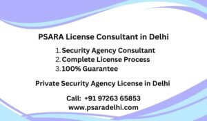 PSARA License Consultant in Delhi